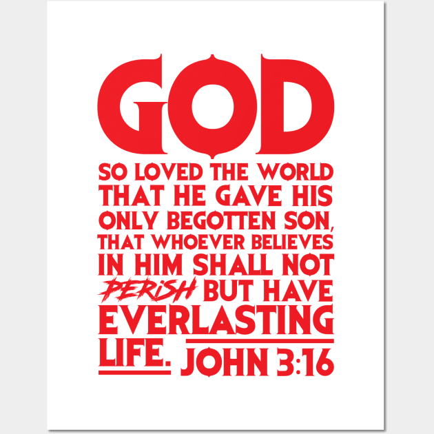 John 3:16 Wall Art by Plushism